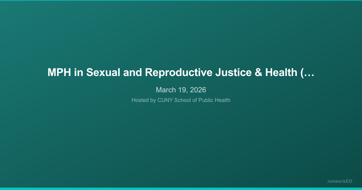 MPH in Sexual and Reproductive Justice & Health (SRJH) information session