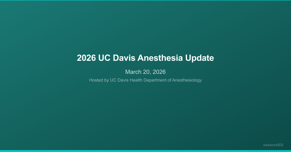 2026 UC Davis Anesthesia Update